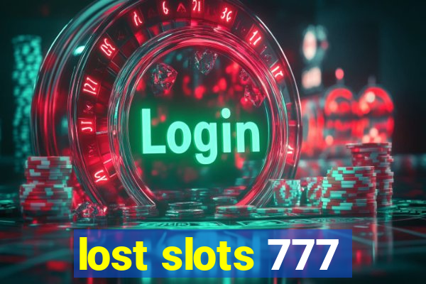 lost slots 777